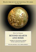 Cover image for Beyond Hearth and Home: Women in the Public Sphere in Neo-Assyrian Society By Sherry Macgregor